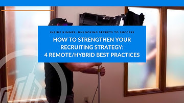 How to Strengthen Your Recruiting Strategy: 4 Remote/Hybrid Best Practices