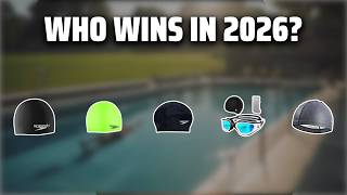 The Top 5 Best Mens Swimming Cap in 2026 - Must Watch Before Buying! The Top 5 Best Mens Swimming Cap in 2026 - Must Watch Before Buying!