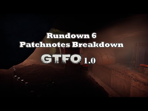GTFO: Rundown 6 Patch Notes Breakdown