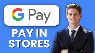 NEW! How to pay with Google Pay in stores (2025) 💳 | Fast &amp; Secure Mobile Payment Tutorial