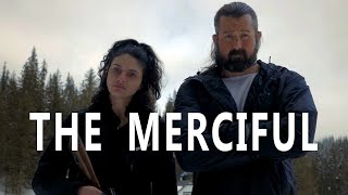 The Merciful (2022) | Full Movie | Thriller Movie | Idaho Movie | Survival