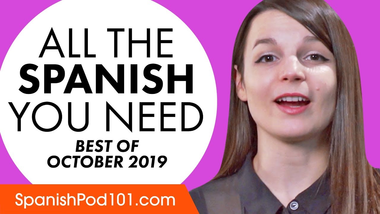 ⁣Your Monthly Dose of Spanish - Best of October 2019