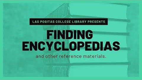 Finding Encyclopedias (and other Reference Materials)