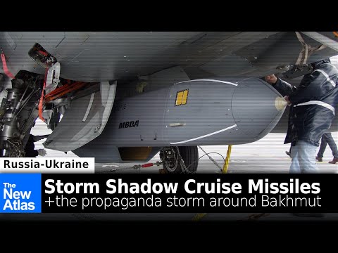 Ukraine Receiving Storm Shadow Cruise Missiles + the Propaganda Storm around Bakhmut
