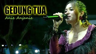 Gedung Tua - Anie Anjanie (live cover)