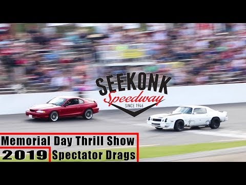 Memorial Day Thrill Show Spectator Drags 2019