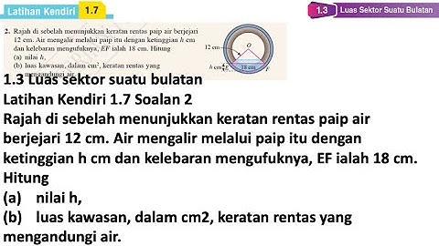 Latihan Kendiri 1.7 Soalan 2 | 1.3 Luas sektor suatu bulatan | Bab 1 Sukatan membulat | Add Math