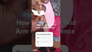 How To Use The Mid Upper Arm Circumference (MUAC) #communityhealth