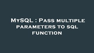 MySQL : Pass multiple parameters to sql function Wealth
