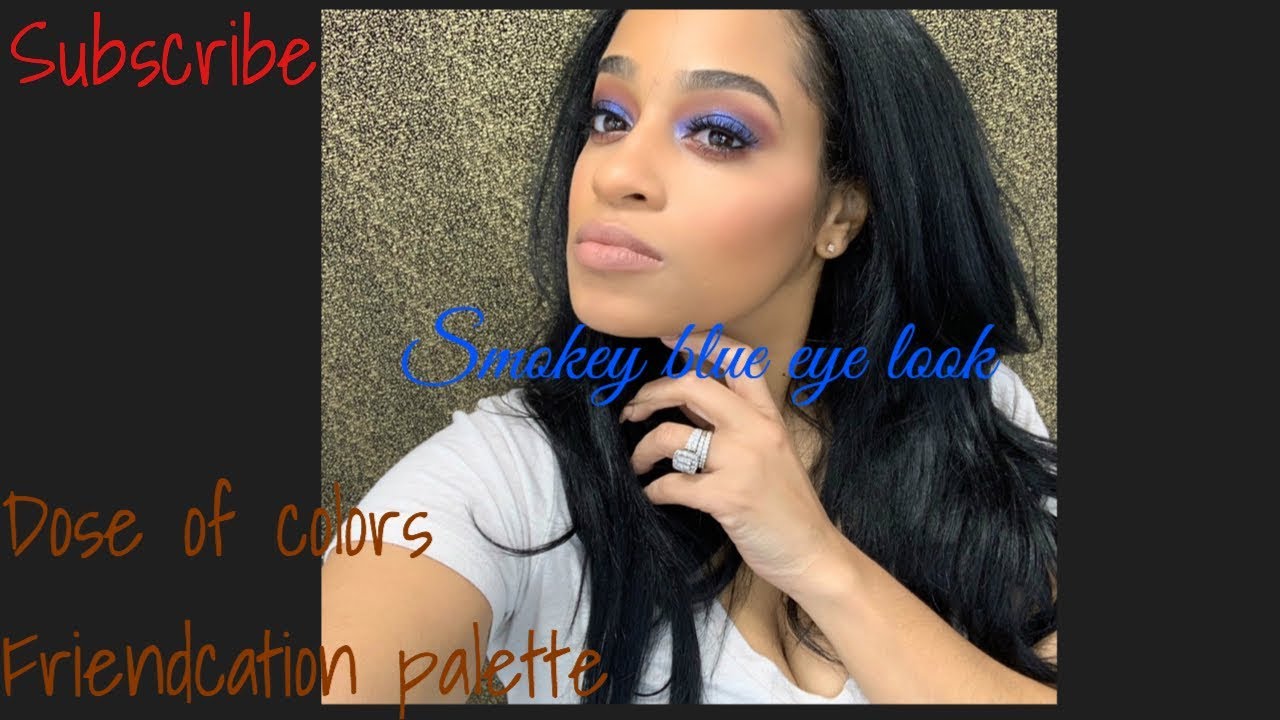 BLUE SMOKEY EYE /DOSE OF COLORS FRIENDCATION PALETTE