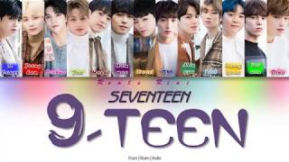 9-TEEN (A-TEEN 2 Webdrama OST) - SEVENTEEN (세븐틴) [Color Coded Lyrics Han|Rom|Indo]