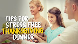 Tips for a Stress Free Thanksgiving Dinner