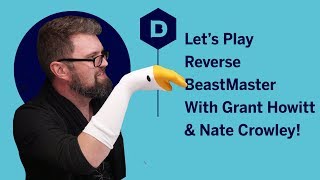 Let's Play Reverse BeastMaster with Grant Howitt and Nate Crowley - Part 1