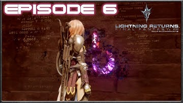 Lightning Returns: Final Fantasy 13 - A Meeting In The Mind, Hunting The Code - Episode 6