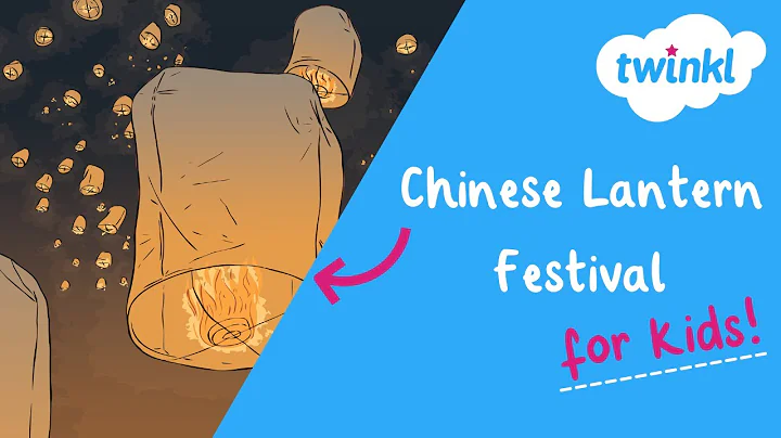 🏮 Chinese Lantern Festival for Kids | 24 February | Twinkl USA - DayDayNews