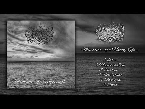 Beyond Melancholy - Memories...of a Happy Life... (Full Album) (2021)