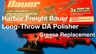 Harbor Freight Bauer Long-Throw DA Polisher - Grease Replacement