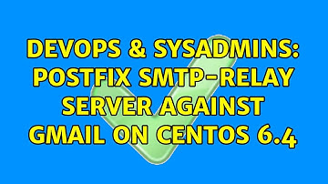 DevOps & SysAdmins: Postfix SMTP-relay server against Gmail on CentOS 6.4