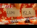 KUMPI TODENNÄKÖISEMMIN JOULU w/Isla