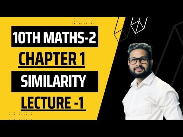 10th Maths-2 (Geometry)| Chapter No 1 | Similarity | Lecture 1 | JR Tutorials | class=