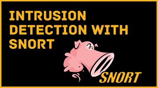 Intrusion Detection With Snort