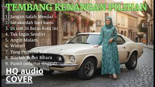 Tembang Kenangan Pilihan Nyaman Di Dengar Menemani Waktu Santai  Lagu Nostalgia Cover