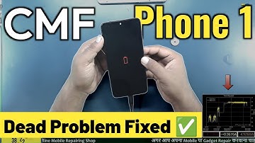 ⚡CMF Phone 1 Dead Problem ❌ | सिर्फ 1 Trick से हुआ चालू ✅ | Full Dead Solution