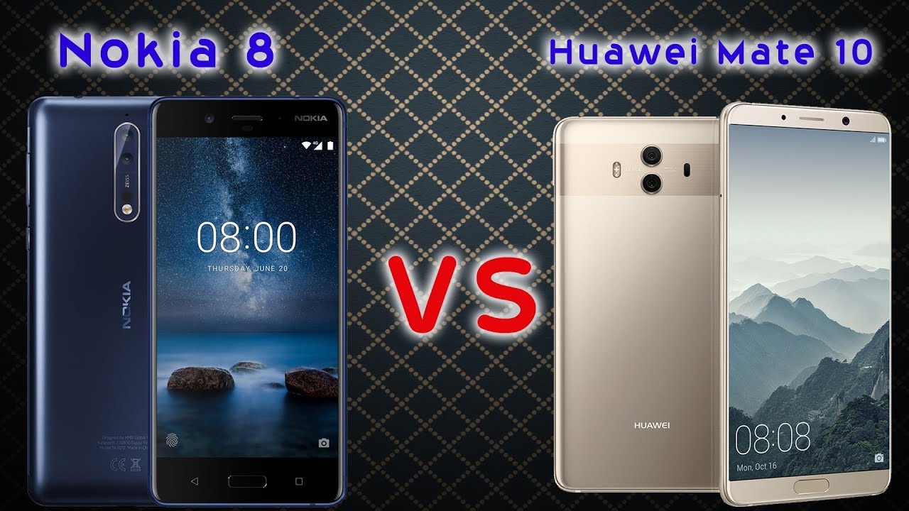 Nokia 8 vs Huawei Mate 10 Pro - Phone specs comparison