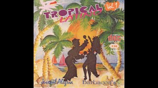 Bar-Ba-Coa´s - Juvenil Alegría - (Tropical Latino 1994)