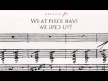 Which piece of clasical music have we sped up?