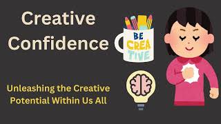 Creative Confidence unleashing the creative potential within us all  Audiobook
