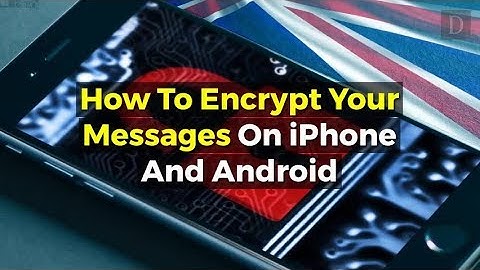 How to Encrypt Your Text Messages for Private Conversations on iPhone and Android Smartphones