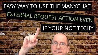 How to use the ManyChat External Request even if you are not techy!