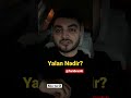 Yalan nədir?