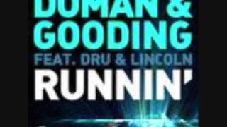 Doman Gooding Ft Lincoln Dru - Runnin Radio Mix