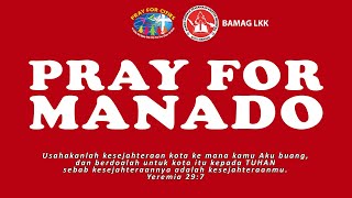 Pray for Manado, 14 November 2025