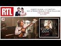 Roberto Alagna | RTL - CD Le Chanteur | Tout à Gagner - B. Bourgueil &amp; B. Guillon - 23/11/2020