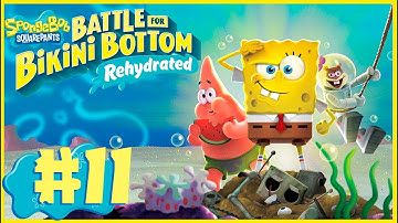 SpongeBob SquarePants - Battle for Bikini Bottom Rehydrated walkthrough part 11