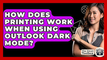 How Does Printing Work When Using Outlook Dark Mode? - TheEmailToolbox.com