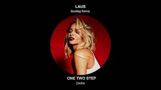 Ciara - One, Two Step (Laus Remix)