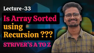 L33- Is Array Sorted  | Cracking/Solving Striver's AtoZ Sheet using Python | Saurabh Mishra