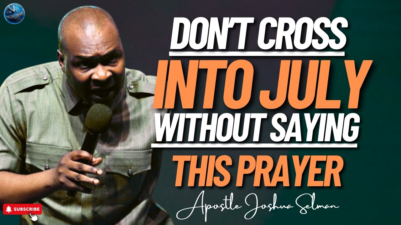 Pray This Powerful Prayer For Open Doors Before June 2024 Ends | Apostle Joshua Selman #prayer