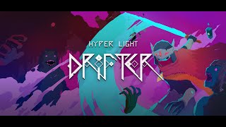 Hyper Light Drifter - Pre-order Trailer