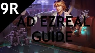 AD Ezreal Guide | 9Rain | Patch 6.18 - League of Legends