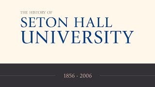 &quot;Seton Hall University: A History&quot; Lecture and Book Signing
