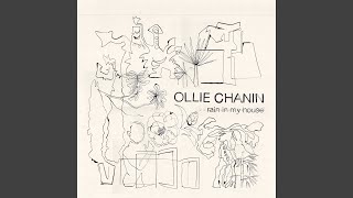 Video thumbnail of "OLLIE CHANIN - AT HOME DURING THE DAY"