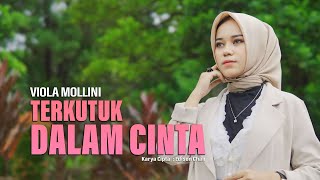 TERKUTUK DALAM CINTA - Viola Mollini (Official Music Video) Lagu Slowrock Terbaru