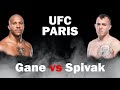 UFC PARIS | GANE VS SPIVAK Full Card Breakdown