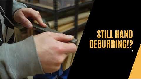 Stop Hand Deburring!!!