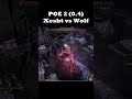 Xesht vs Wolf - Path of Exile 2 | Wolf Druid #pathofexile2 #wolf #druid #ssf #oracle